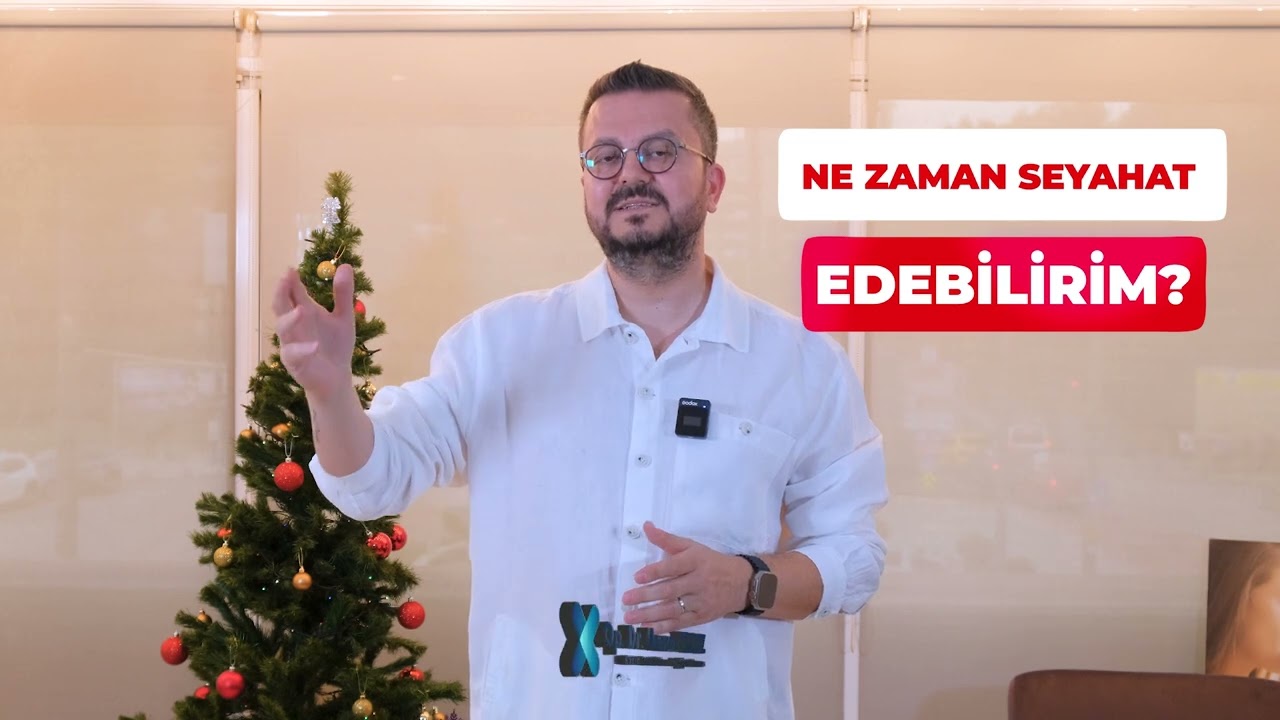 Ne Zaman Seyahat Edebilirim?